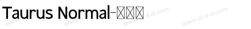 Taurus Normal字体转换